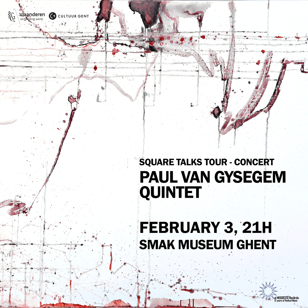 Paul Van Gysegem Quintet-Square talks Tour at SMAK